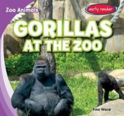 Gorillas at the zoo cover image