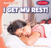 I get my rest! cover image