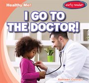 I go to the doctor! cover image