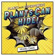 Plants can hide! cover image