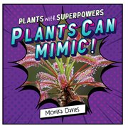 Plants can mimic! cover image