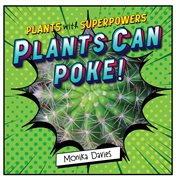 Plants can poke! cover image