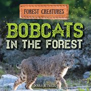 Bobcats in the forest cover image