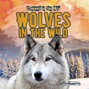 Wolves in the wild cover image