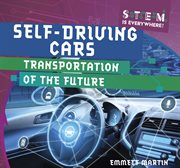 Self-driving cars : transportation of the future cover image