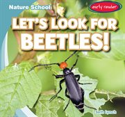 Let's Look for Beetles! : Nature School cover image
