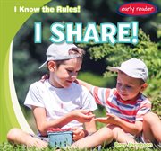 I Share! : I Know the Rules! cover image