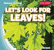 Let's Look for Leaves! : Nature School cover image