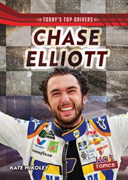 Chase Elliott : Today's Top Drivers cover image