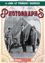 Photographs : Look at Primary Sources cover image