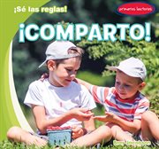 ¡Comparto! (I Share!) : ¡Sé las reglas! (I Know the Rules!) cover image