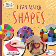 I Can Match Shapes : Make a Match! cover image