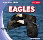 Eagles : Beautiful Birds cover image