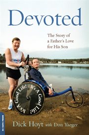 Devoted : The Story of a Father's Love for His Son cover image