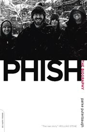 Phish : The Biography cover image