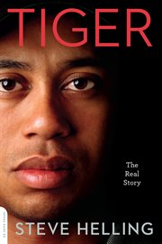 Tiger : The Real Story cover image