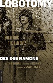 Lobotomy : Surviving the Ramones cover image