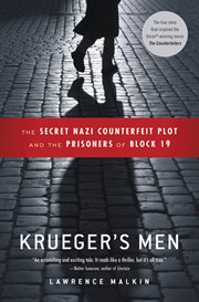 Krueger's Men : The Secret Nazi Counterfeit Plot and the Prisoners of Block 19 cover image