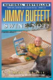 Swine Not? : A Novel Pig Tale cover image