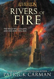 Rivers of Fire : Atherton cover image