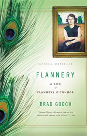 Flannery : A Life of Flannery O'Connor cover image