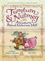 The First Adventure : Tumtum and Nutmeg cover image