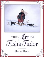 The Art of Tasha Tudor cover image