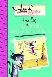 My Unwilling Witch Goes to Ballet School cover image