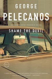 Shame the Devil : A Novel cover image