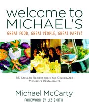 Welcome to Michael's : Great Food, Great People, Great Party! cover image