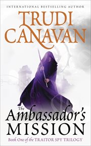 The Ambassador's Mission : Traitor Spy Trilogy cover image