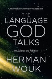 The Language God Talks : On Science and Religion cover image