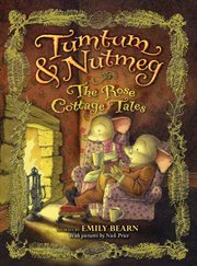 The Rose Cottage Tales : Books #4-6 cover image