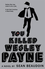 You Killed Wesley Payne cover image