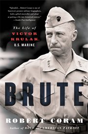 Brute : The Life of Victor Krulak, U.S. Marine cover image