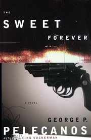 The Sweet Forever : A Novel cover image