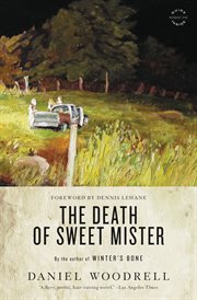 The Death of Sweet Mister : A Novel cover image