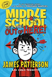 Get Me out of Here! : Middle School cover image