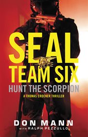 Hunt the Scorpion : Seal Team Six cover image