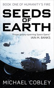 Seeds of Earth : Humanity's Fire cover image