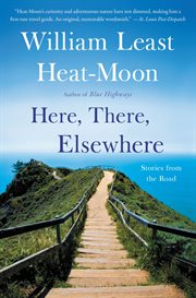 Here, There, Elsewhere : Stories from the Road cover image