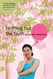 Nothing but the Truth (and a few white lies) cover image