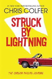 Struck By Lightning : The Carson Phillips Journal cover image