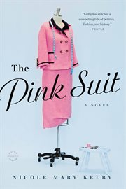 The Pink Suit : A Novel cover image