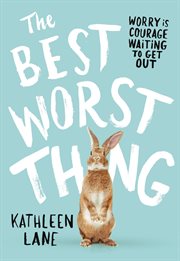 The Best Worst Thing cover image