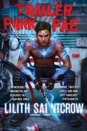 Trailer Park Fae : Gallow and Ragged cover image