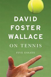 On Tennis : Five Essays cover image