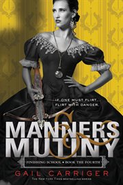 Manners & Mutiny : Finishing School cover image