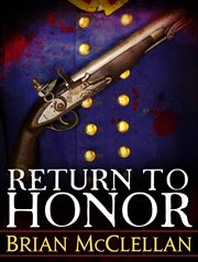 Return to Honor : Powder Mage cover image