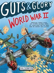 World War II : Guts & Glory cover image